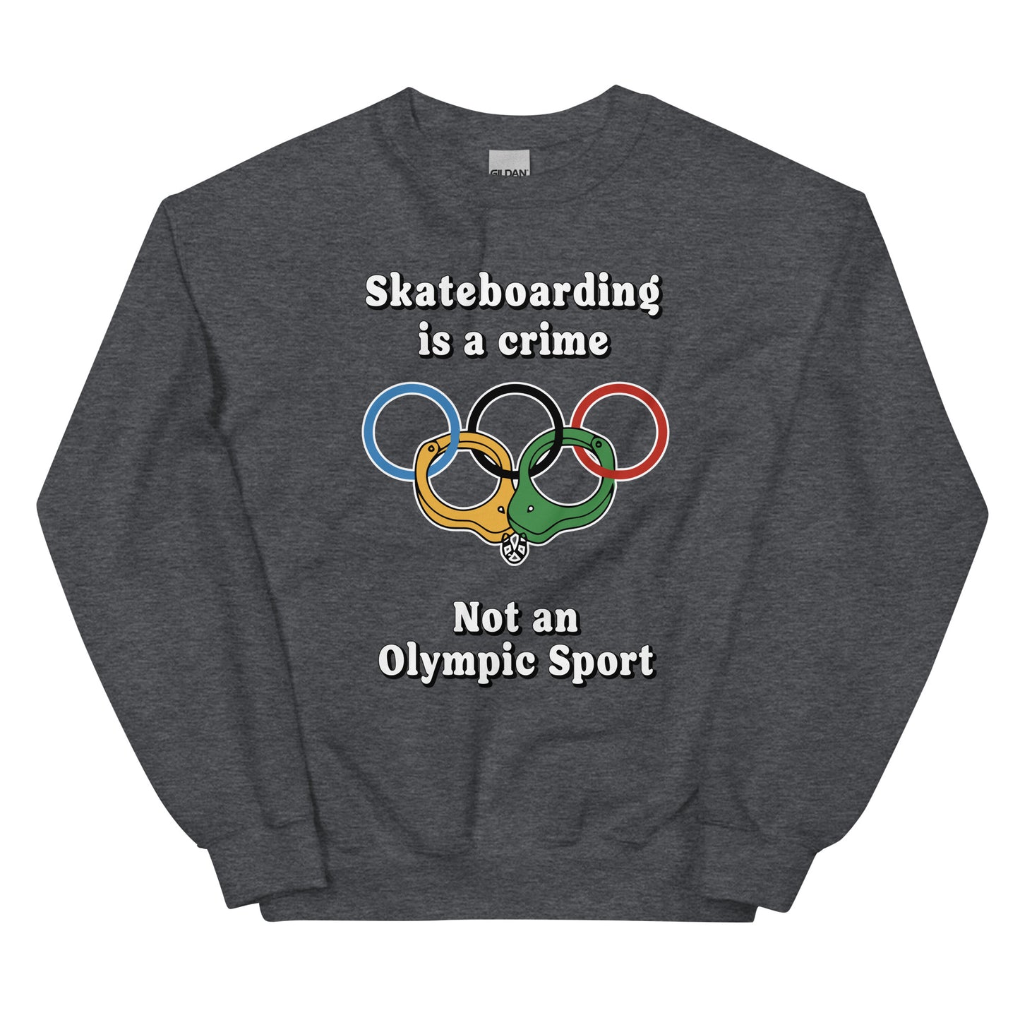 Skateboarding is a Crime Crewneck Sweatshirt