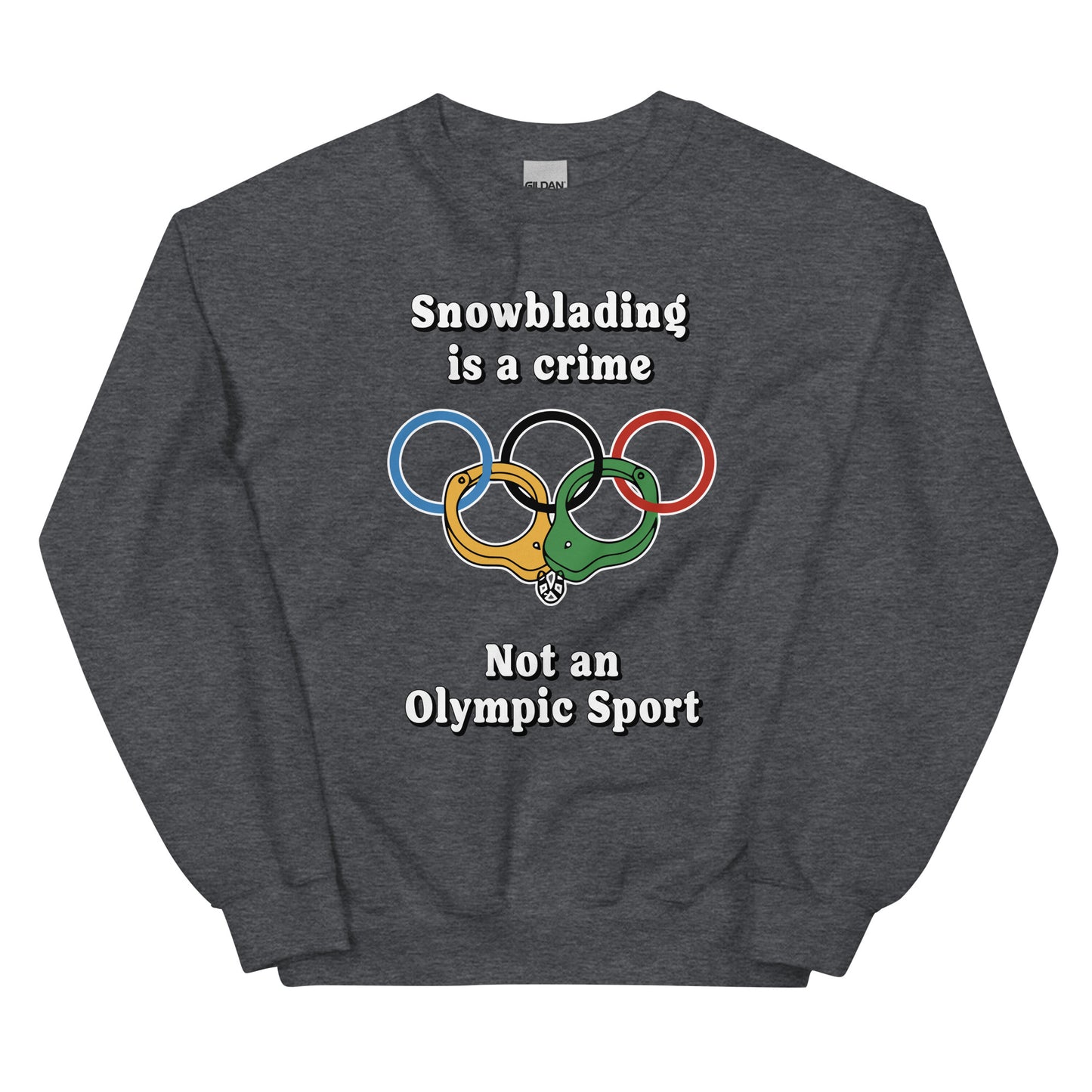 Snowblading is a crime, not an olympic sport design printed on a crewneck sweatshirt by Whistler Shirts