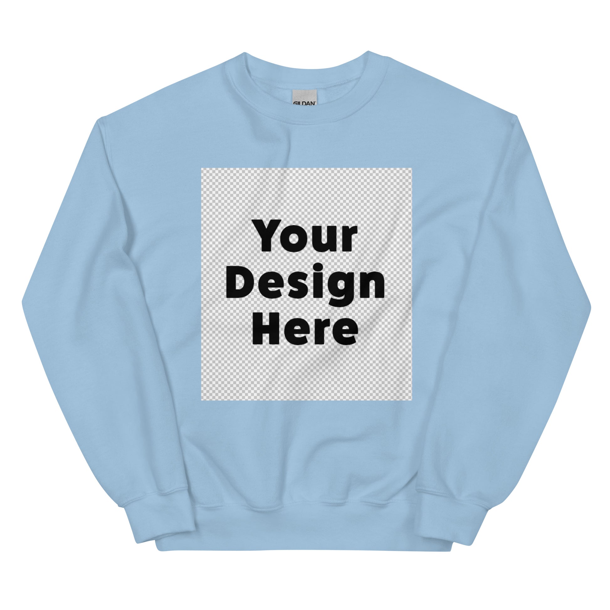 Custom your design here printed crewneck