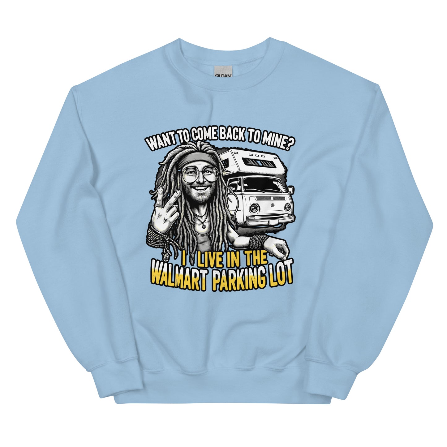 Want to come back to mine I live in the Walmart parking lot with man with dreads and camper van design printed on crewneck sweatshirt by whistler shirts