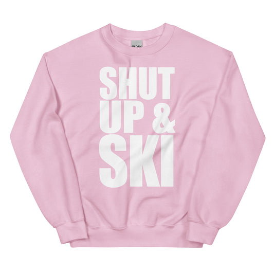 Shut up and ski printed crewneck sweatshirt by Whistler Shirts