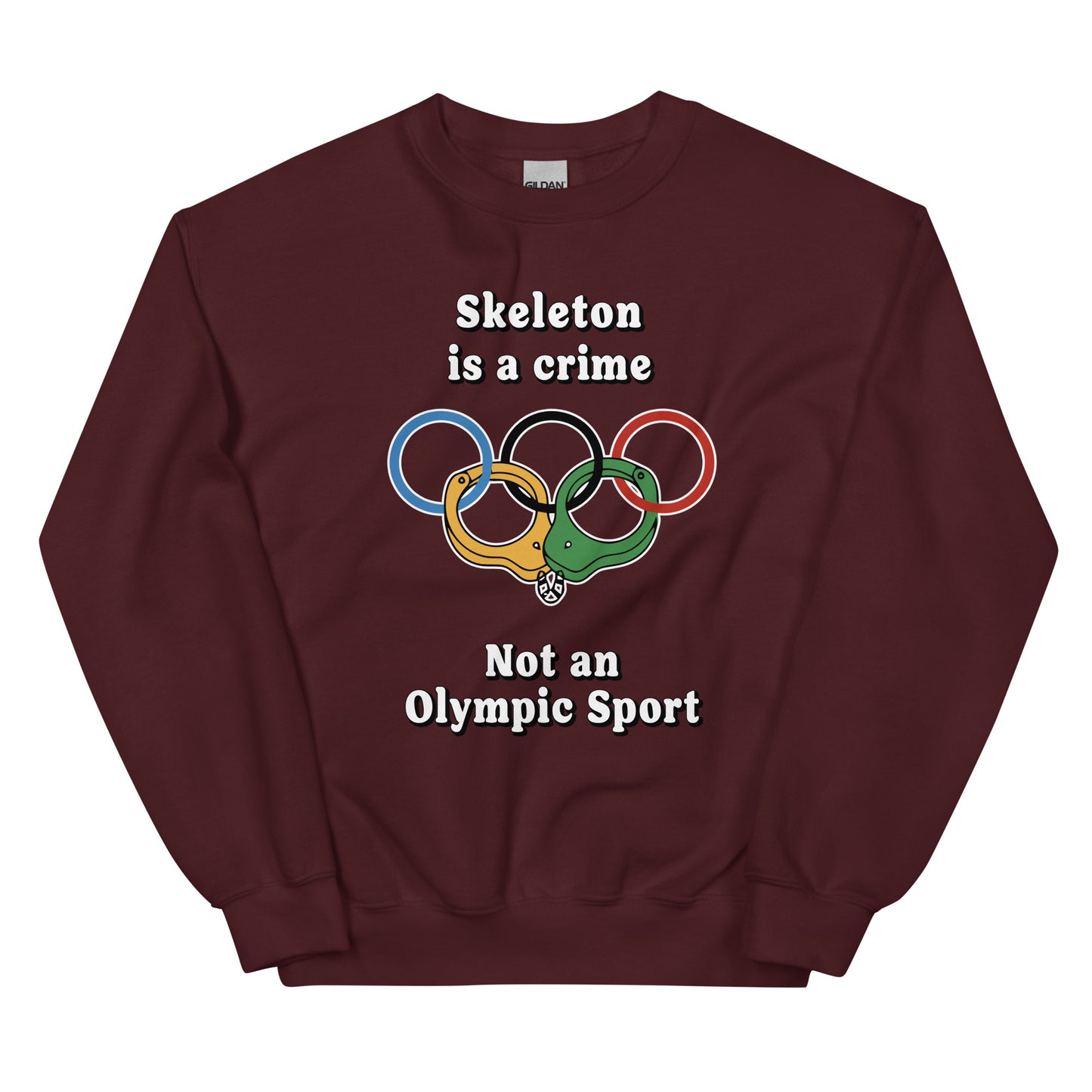 Skeleton is a crime not an olympic sport design printed on a crewneck sweatshirt by Whistler Shirts