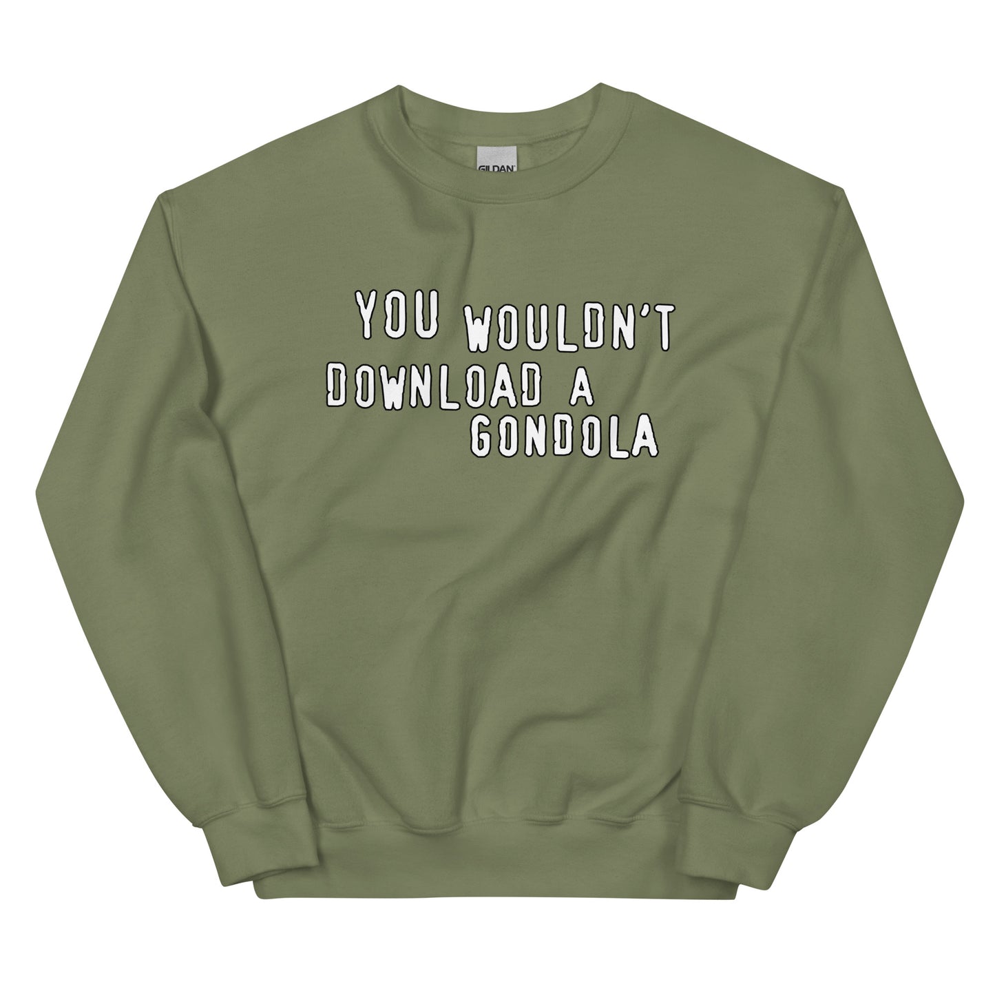You Wouldn't Download A Gondola Crewneck Sweatshirt