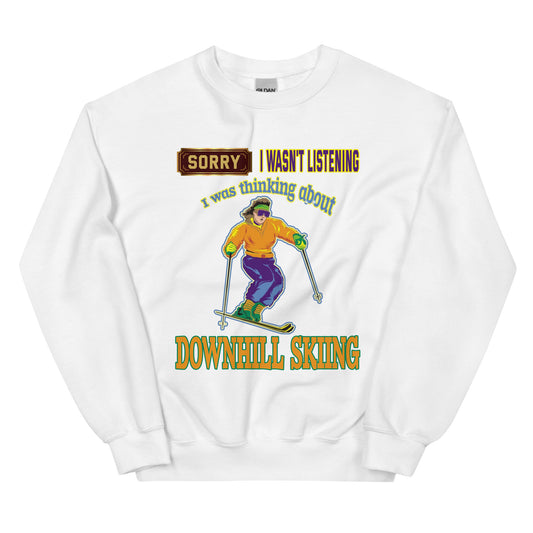 Sorry I wasnt listening I was thinking about skiing printed crewneck