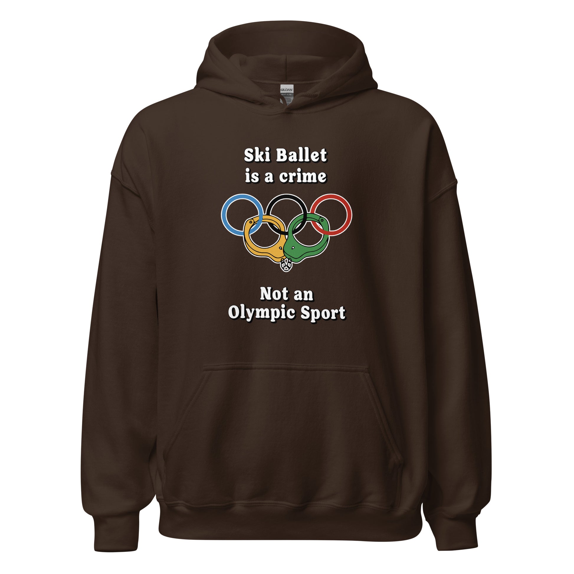 Ski Ballet is a crime not an olympic sport design printed on a hoodie by Whistler Shirts