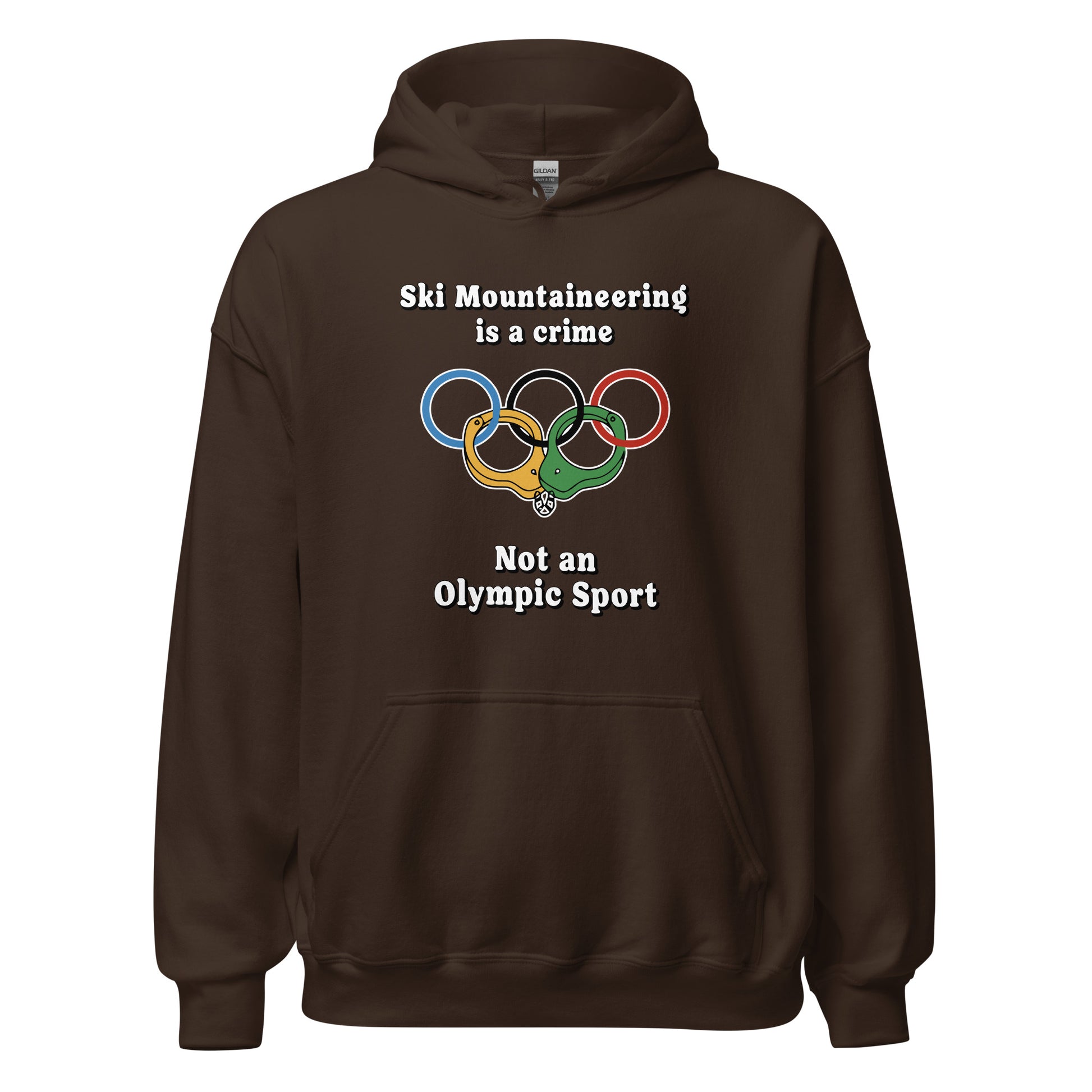 Ski Mountaineering is a crime not an olympic sport design printed on hoodie by Whistler Shirts
