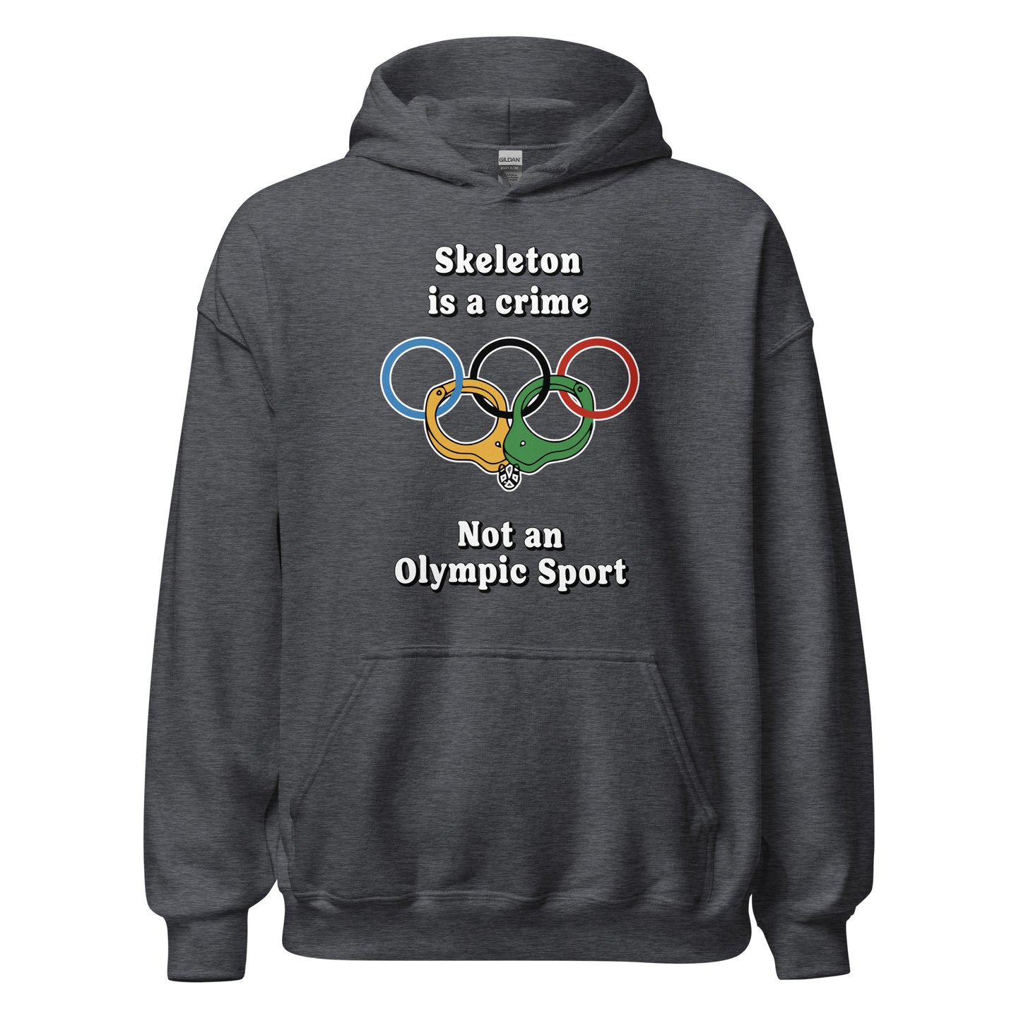 Skeleton is a crime not an olympic sport design printed on a hoodie by Whistler Shirts