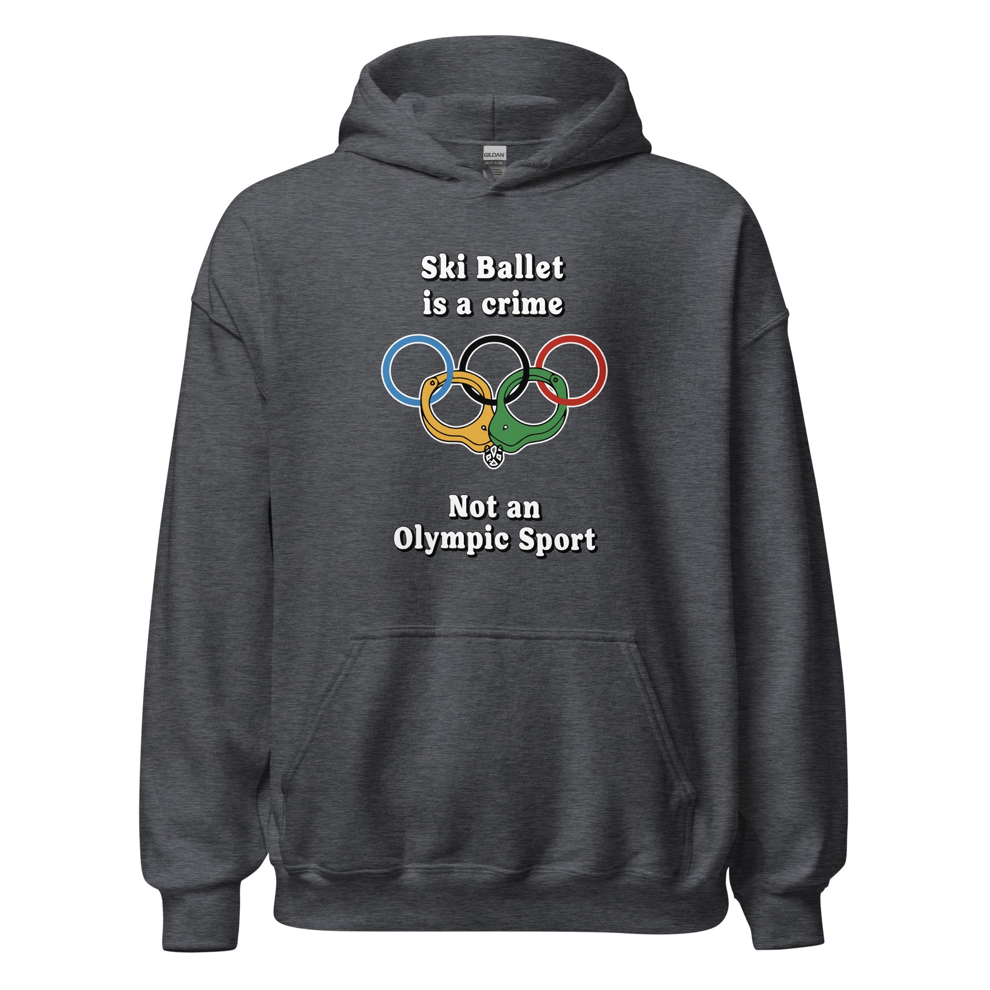 Ski Ballet is a crime not an olympic sport design printed on a hoodie by Whistler Shirts