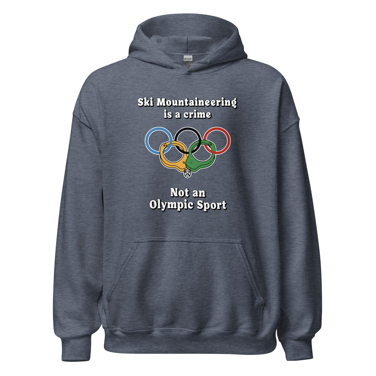 Ski Mountaineering is a crime not an olympic sport design printed on hoodie by Whistler Shirts 
