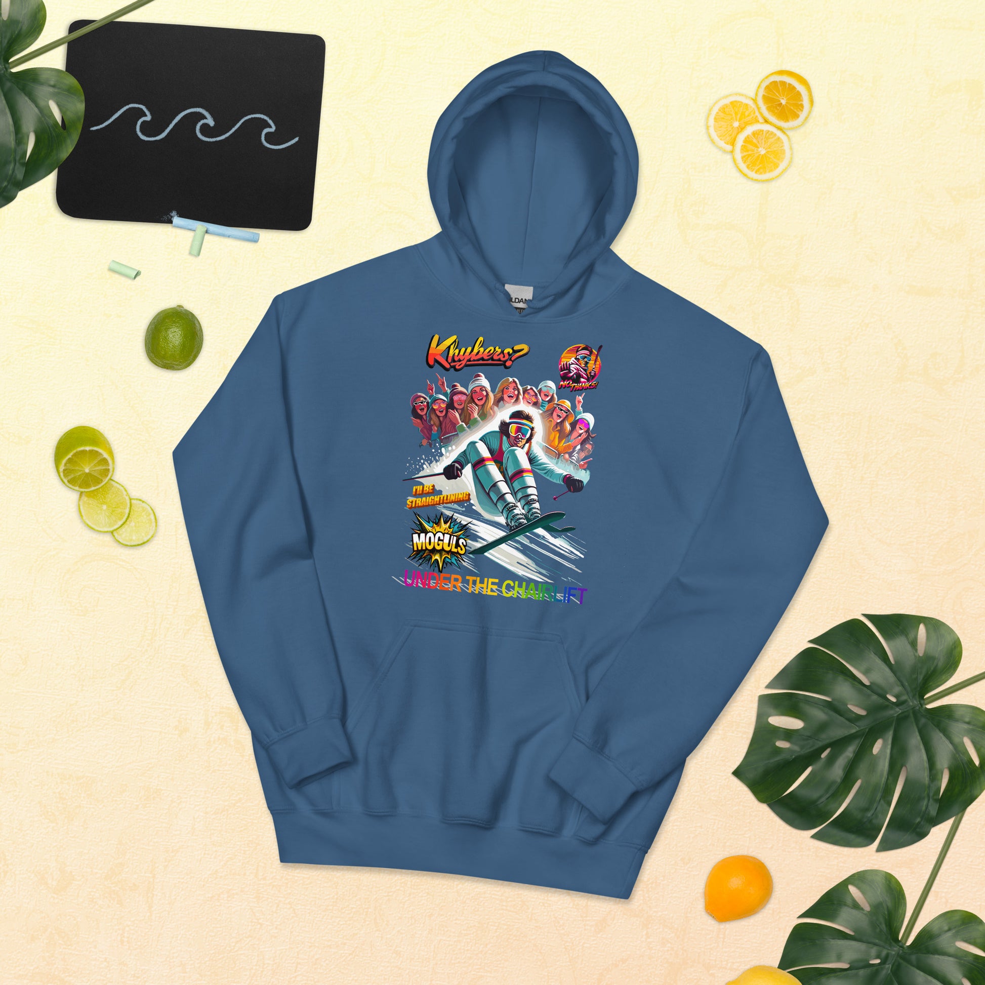 Khybers? No Thanks Ill be Straight Lining Moguls Under the Chairlift Hoodie printed by Whistler Shirts
