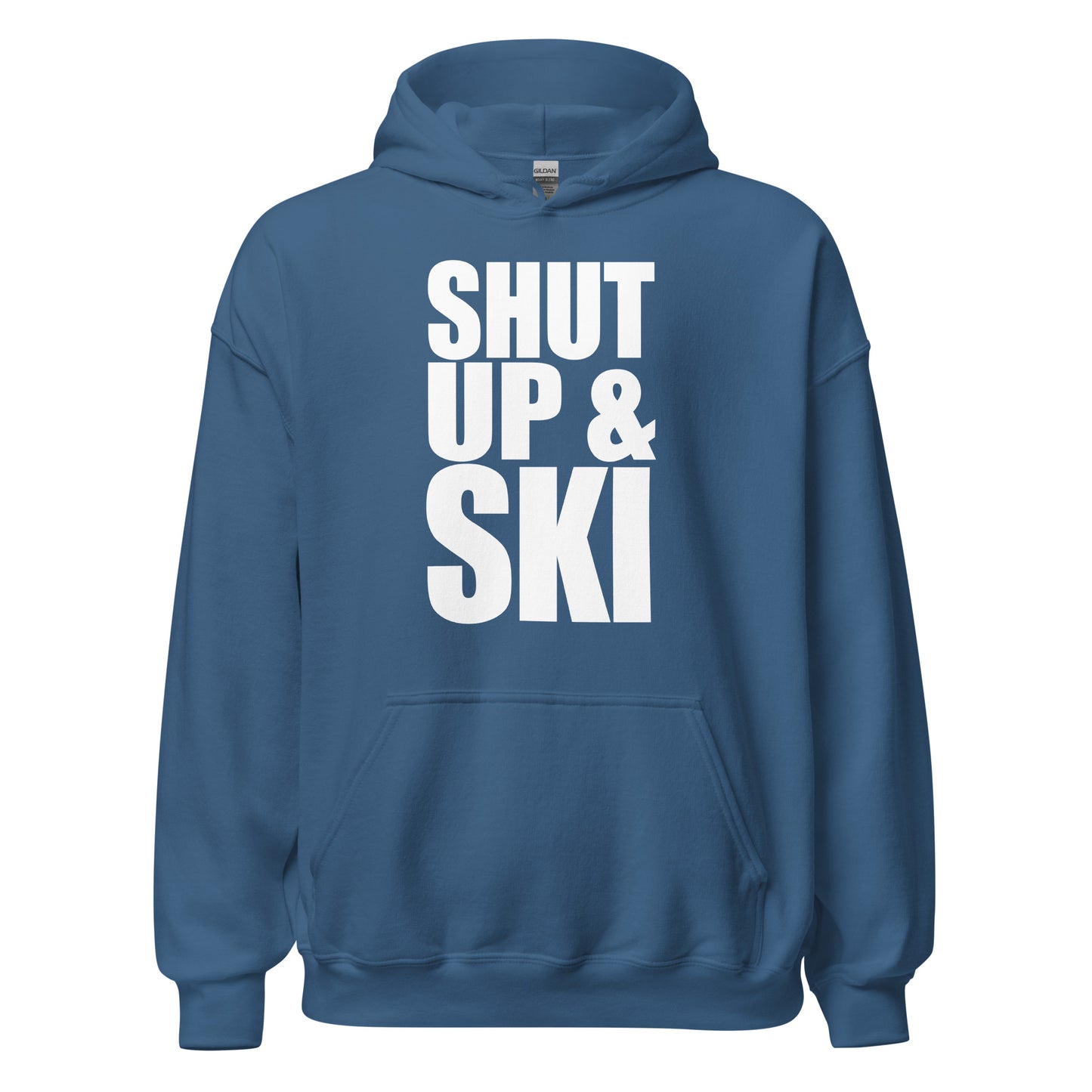 Shut up and ski printed on hoodie by Whistler Shirts