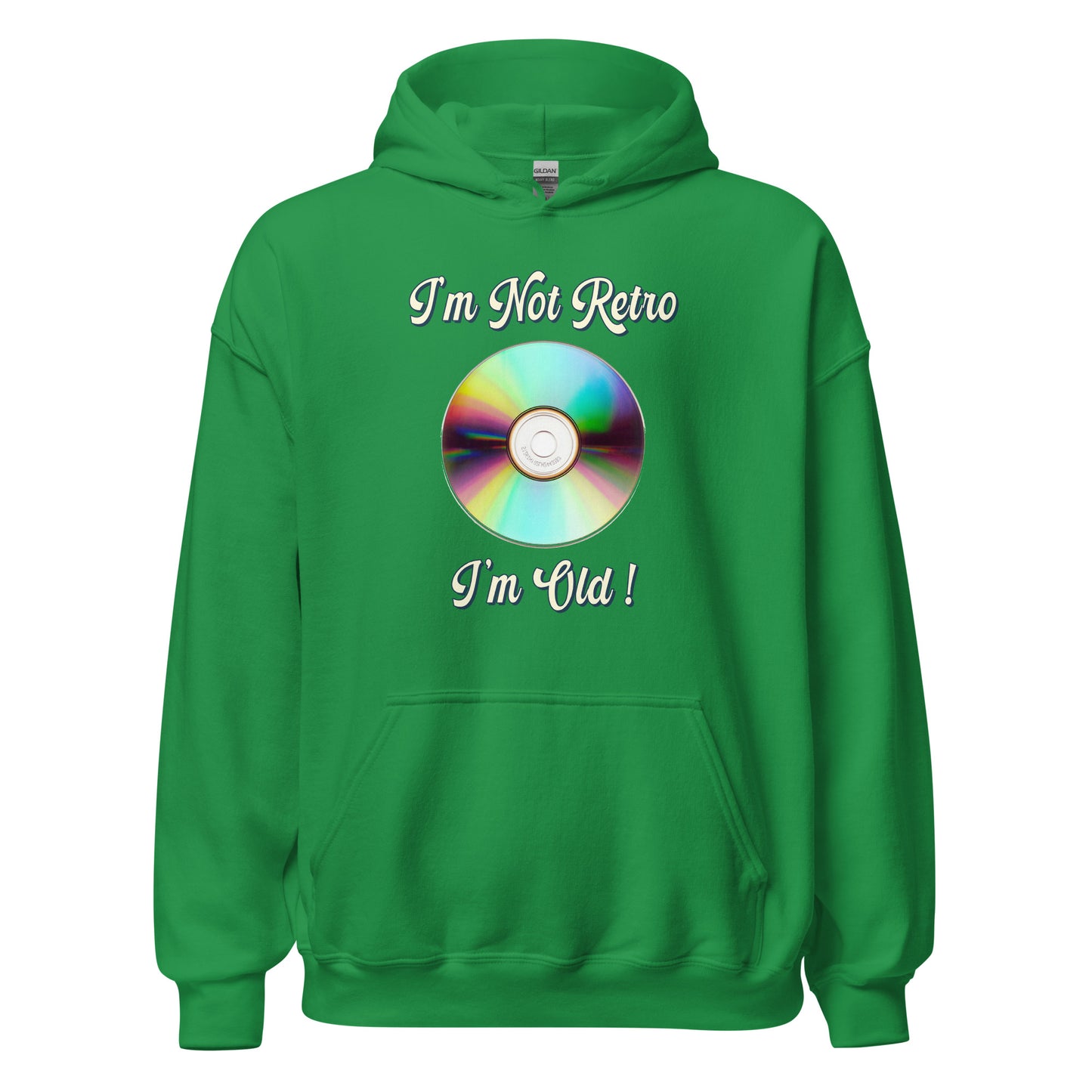 I'm not retro I'm old with a picture of a cd printed hoodie by Whistler SHirts