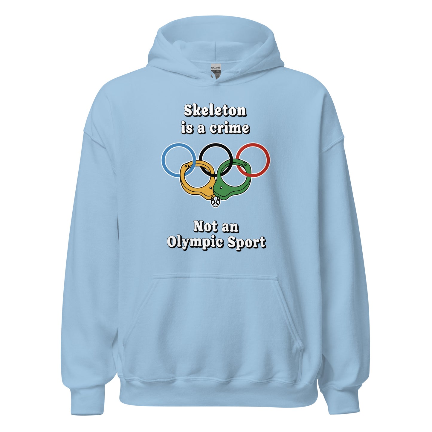 Skeleton is a crime not an olympic sport design printed on a hoodie by Whistler Shirts