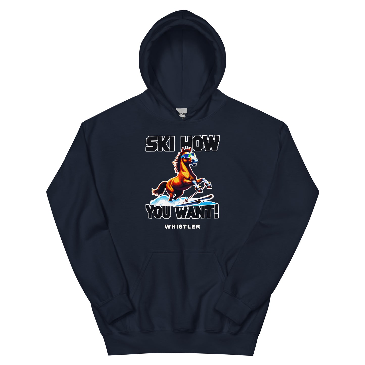 Ski how you want Whistler horse skiing printed hoodie by Whistler Shirts