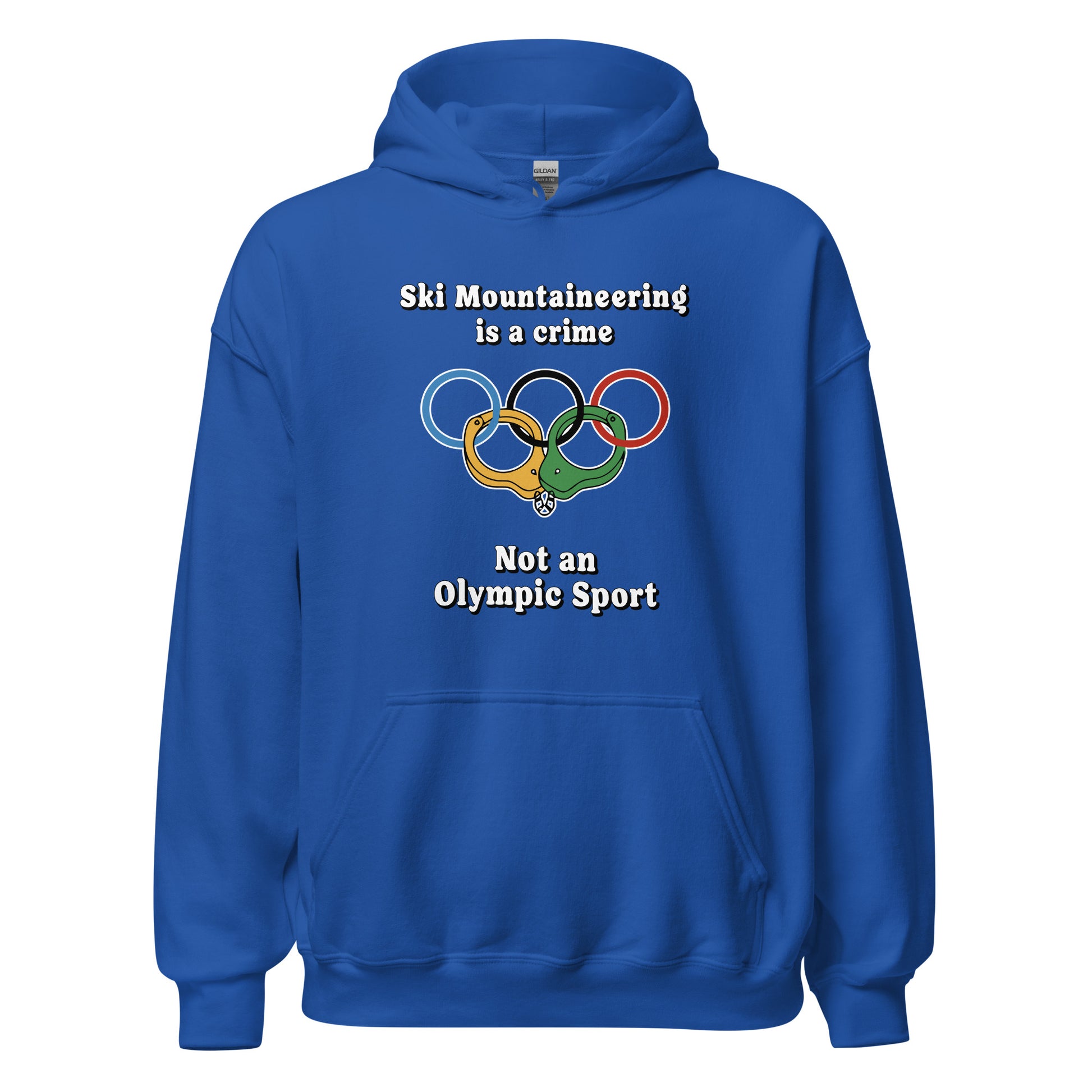 Ski Mountaineering is a crime not an olympic sport design printed on hoodie by Whistler Shirts