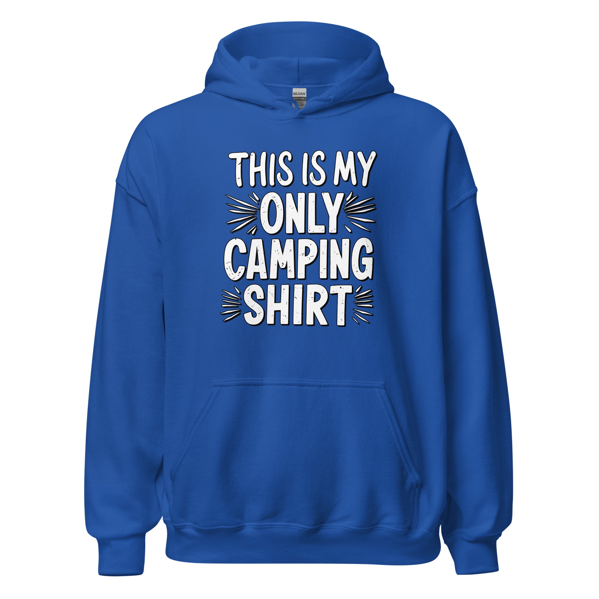 This is my only camping t-shirt hoodie printed by Whistler Shirts