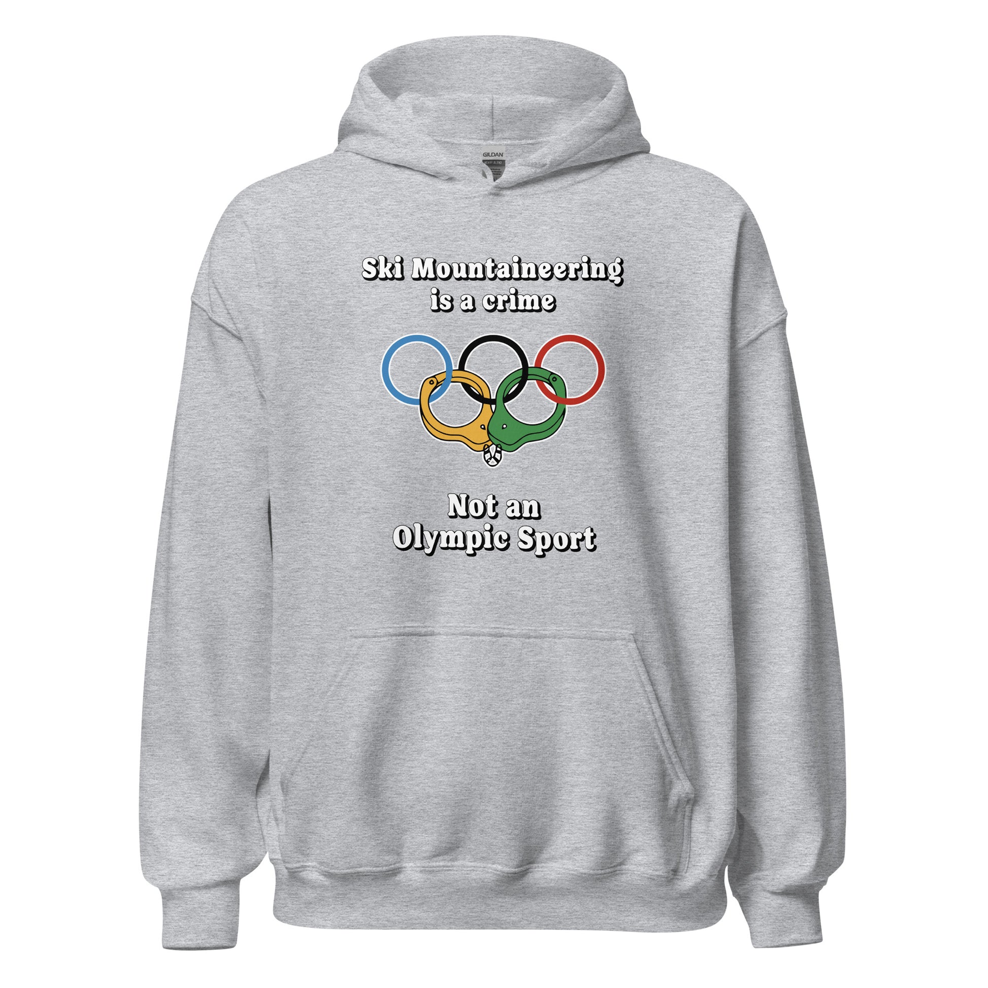 Ski Mountaineering is a crime not an olympic sport design printed on hoodie by Whistler Shirts