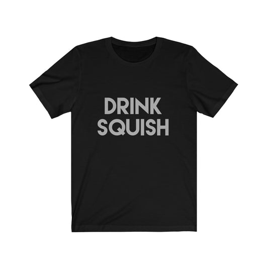 drink squish printed tshirt 