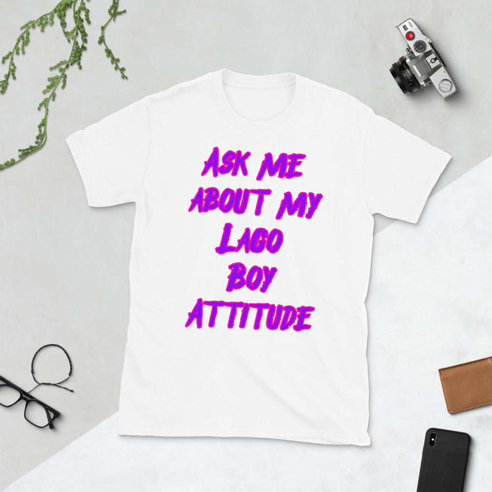 ask me about my lago boy attitude printed tshirt