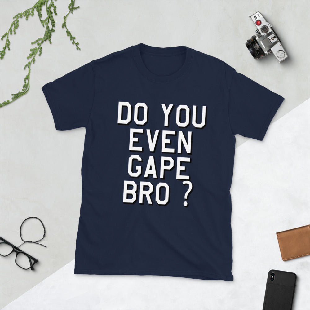 do you even gape bro printed t-shirt