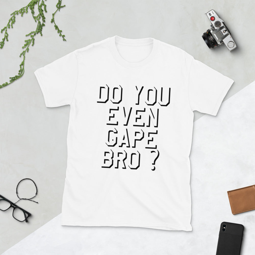 do you even gape bro printed t-shirt